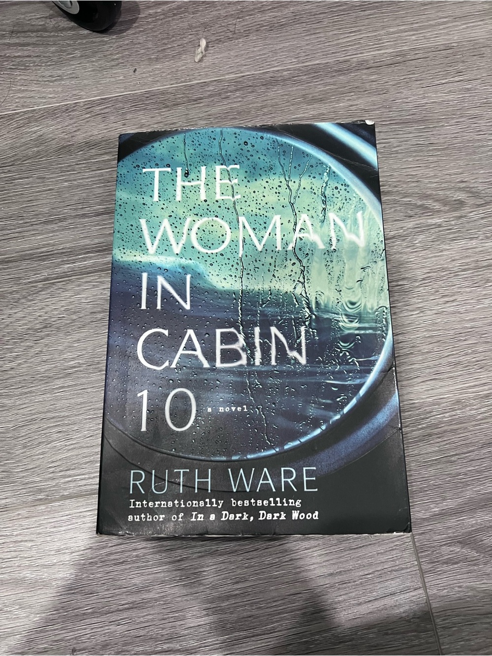 The Woman in Cabin 10 by Ruth Ware Paperback